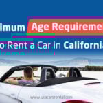 How Old do You Have to be to Rent a Car in California?